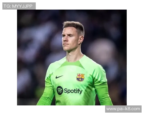 巴萨计划外租特尔施特根愿承担大部分薪水以促成交易